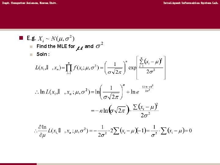 Dept. Computer Science, Korea Univ. Intelligent Information System Lab. n E. g. ■ Find