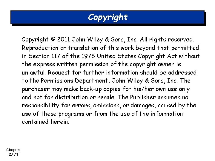 Copyright © 2011 John Wiley & Sons, Inc. All rights reserved. Reproduction or translation