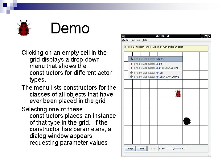 Demo Clicking on an empty cell in the grid displays a drop-down menu that Demo Clicking on an empty cell in the grid displays a drop-down menu that