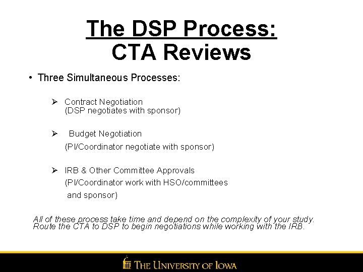 The DSP Process: CTA Reviews • Three Simultaneous Processes: Ø Contract Negotiation (DSP negotiates The DSP Process: CTA Reviews • Three Simultaneous Processes: Ø Contract Negotiation (DSP negotiates