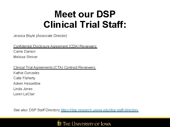 Meet our DSP Clinical Trial Staff: Jessica Boyle (Associate Director) Confidential Disclosure Agreement (CDA) Meet our DSP Clinical Trial Staff: Jessica Boyle (Associate Director) Confidential Disclosure Agreement (CDA)