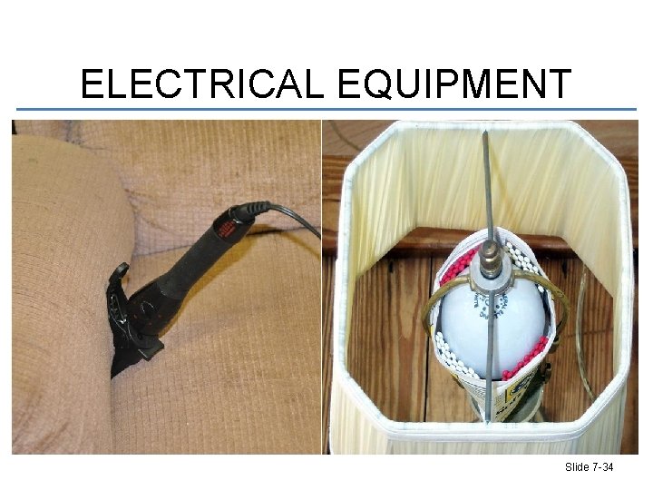 ELECTRICAL EQUIPMENT Slide 7 -34 