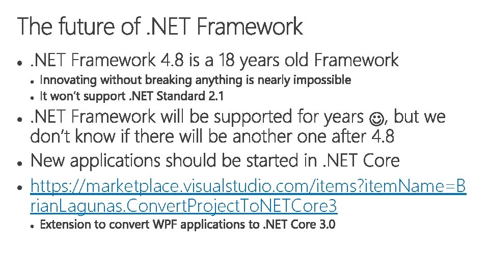 https: //marketplace. visualstudio. com/items? item. Name=B rian. Lagunas. Convert. Project. To. NETCore 3 