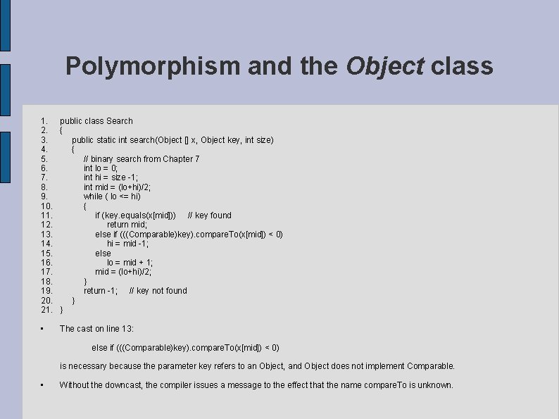 Polymorphism and the Object class 1. 2. 3. 4. 5. 6. 7. 8. 9.