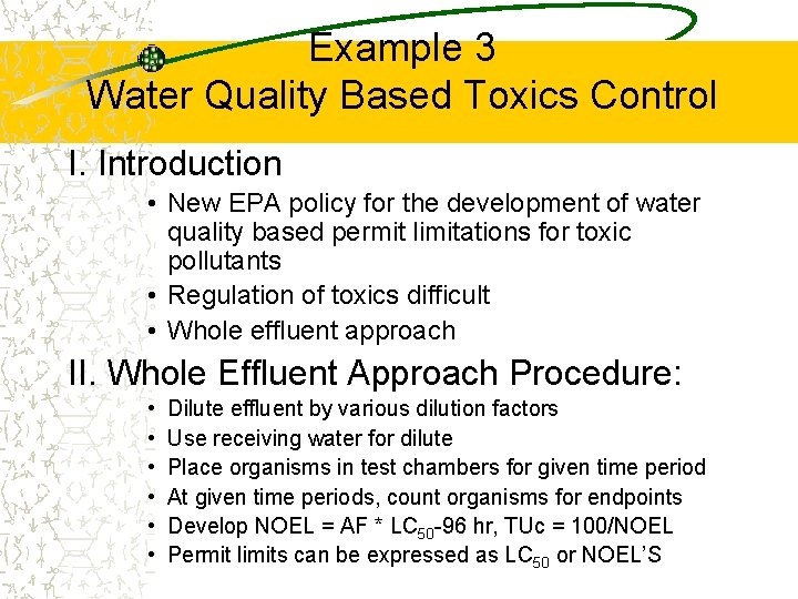 Example 3 Water Quality Based Toxics Control I. Introduction • New EPA policy for