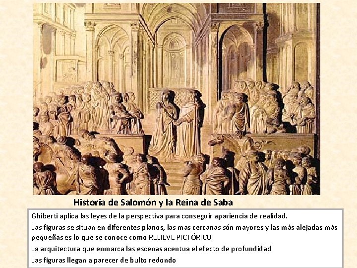Historia de Salomón y la Reina de Saba Ghiberti aplica las leyes de la