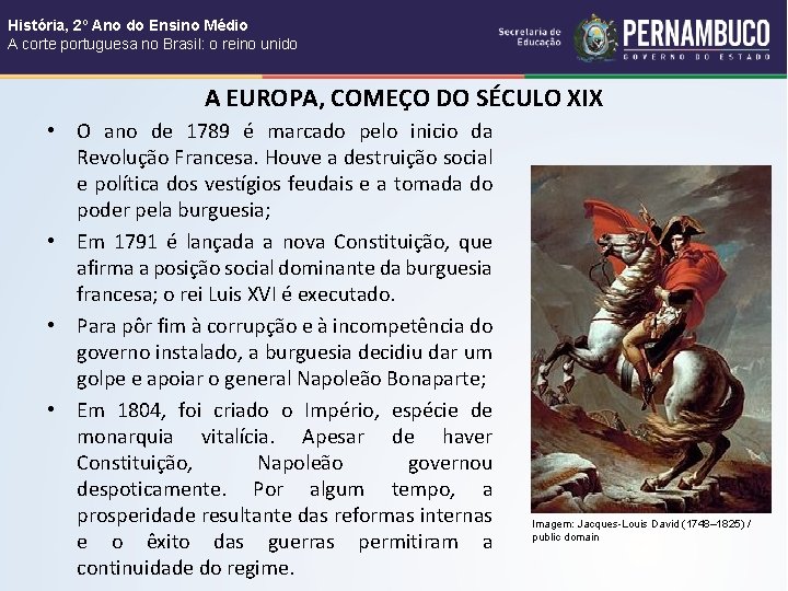 História, 2º Ano do Ensino Médio A corte portuguesa no Brasil: o reino unido