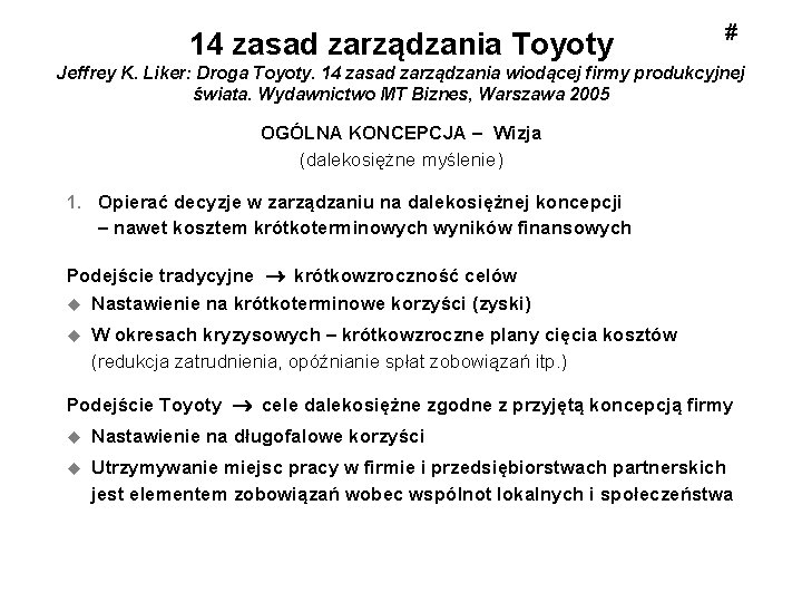 14 zasad zarządzania Toyoty # Jeffrey K. Liker: Droga Toyoty. 14 zasad zarządzania wiodącej