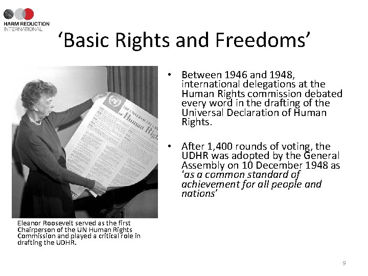 ‘Basic Rights and Freedoms’ • Between 1946 and 1948, international delegations at the Human