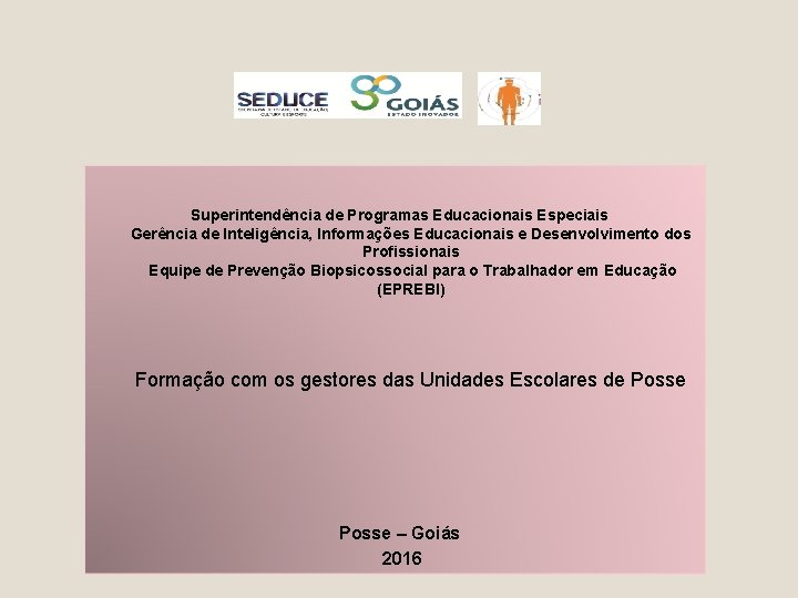 Superintendência de Programas Educacionais Especiais Gerência de Inteligência, Informações Educacionais e Desenvolvimento dos Profissionais