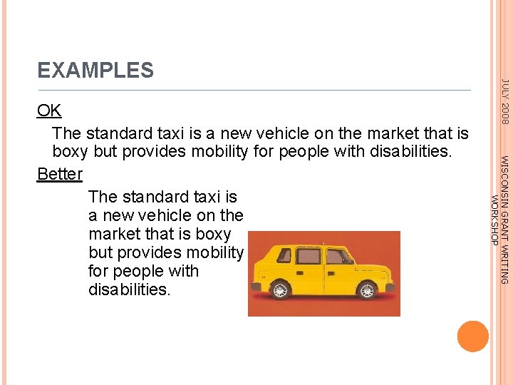 WISCONSIN GRANT WRITING WORKSHOP OK The standard taxi is a new vehicle on the