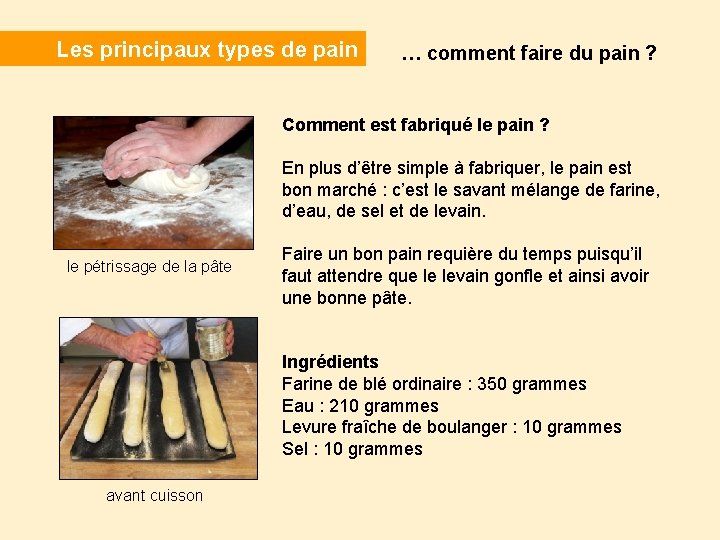 Les principaux types de pain … comment faire du pain ? Comment est fabriqué