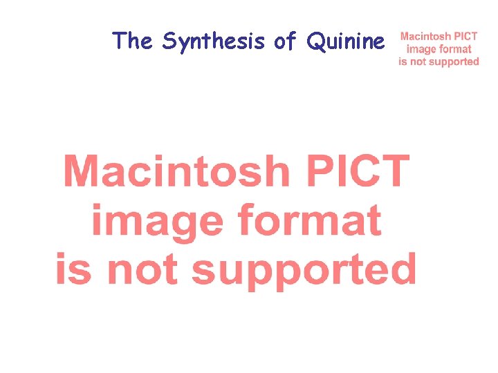 The Synthesis of Quinine 