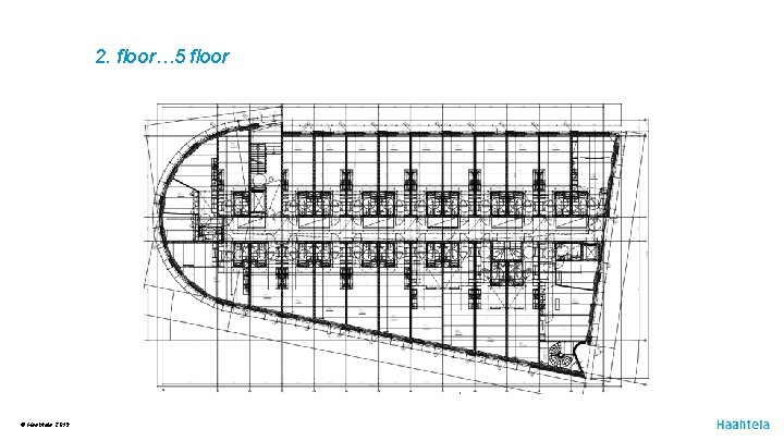 2. floor… 5 floor ® Haahtela 2019 