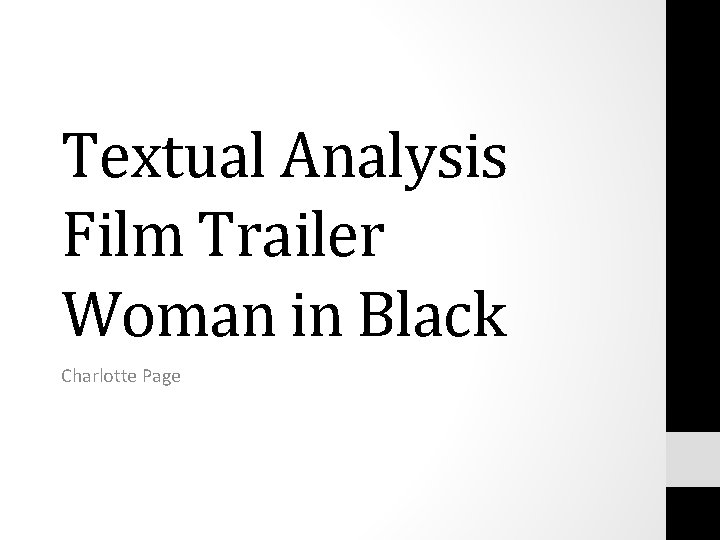 Textual Analysis Film Trailer Woman in Black Charlotte Page 