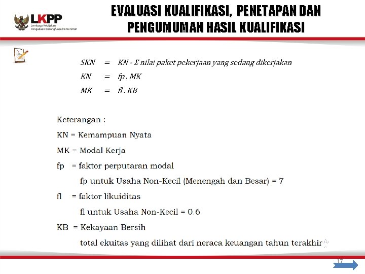 EVALUASI KUALIFIKASI, PENETAPAN DAN PENGUMUMAN HASIL KUALIFIKASI 17 