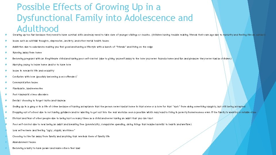 Possible Effects of Growing Up in a Dysfunctional Family into Adolescence and Adulthood Growing