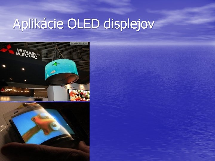 Aplikácie OLED displejov 