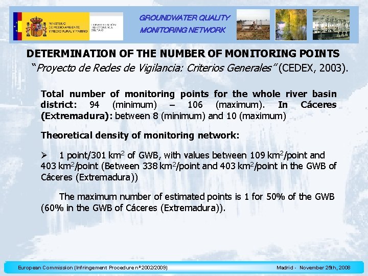 GROUNDWATER QUALITY MONITORING NETWORK DETERMINATION OF THE NUMBER OF MONITORING POINTS “Proyecto de Redes