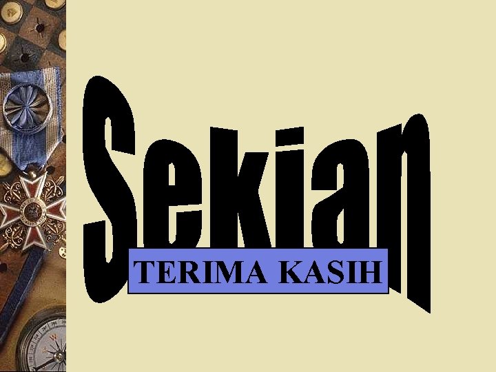 TERIMA KASIH 