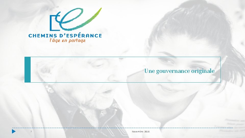 Une gouvernance originale 7 Novembre 2018 