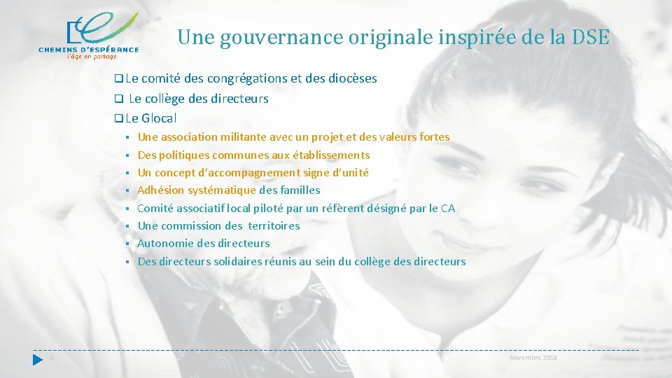 Une gouvernance originale inspirée de la DSE q Le comité des congrégations et des