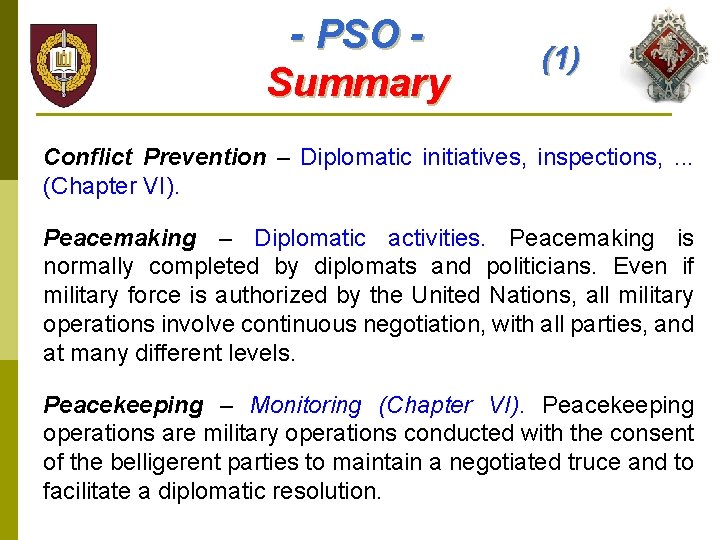 - PSO Summary (1) Conflict Prevention – Diplomatic initiatives, inspections, . . . (Chapter