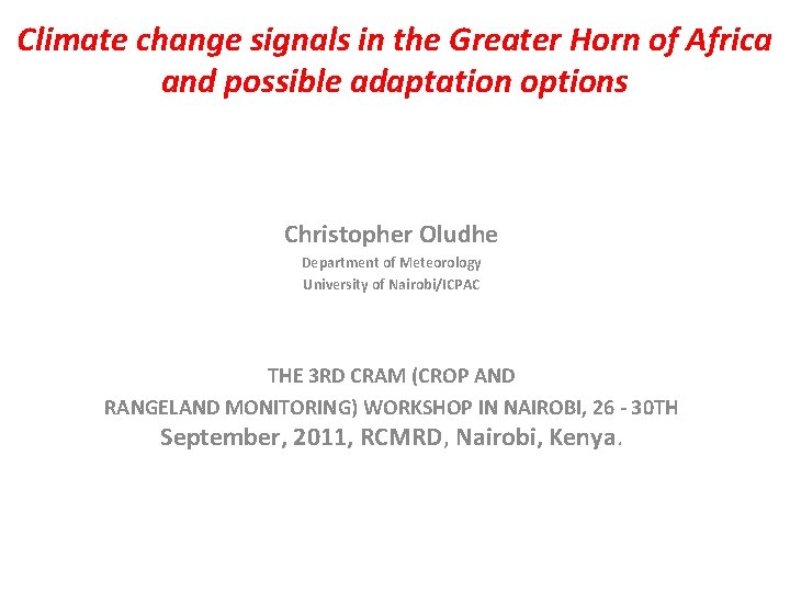 Climate change signals in the Greater Horn of