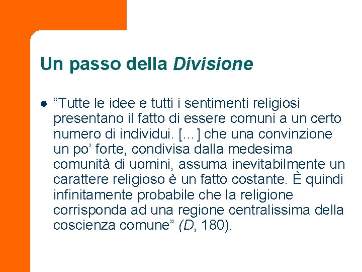 Un passo della Divisione l “Tutte le idee e tutti i sentimenti religiosi presentano