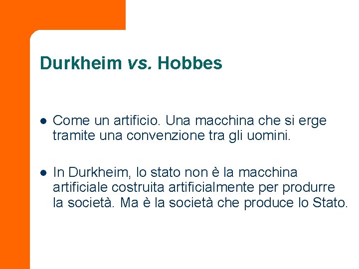 Durkheim vs. Hobbes l Come un artificio. Una macchina che si erge tramite una