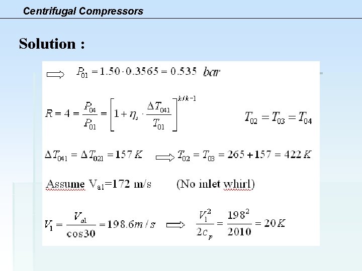 Centrifugal Compressors Solution : 