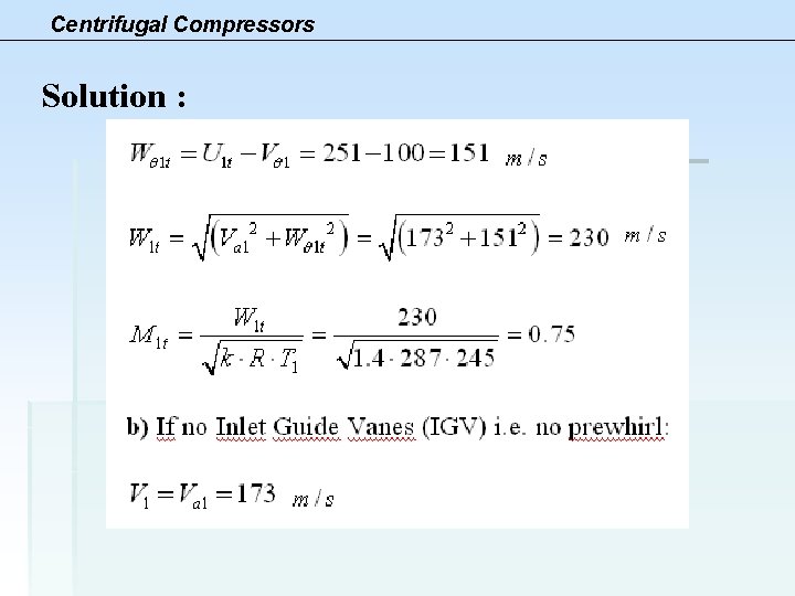 Centrifugal Compressors Solution : 