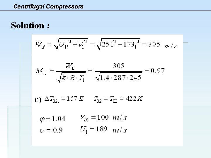 Centrifugal Compressors Solution : 