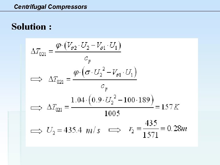 Centrifugal Compressors Solution : 