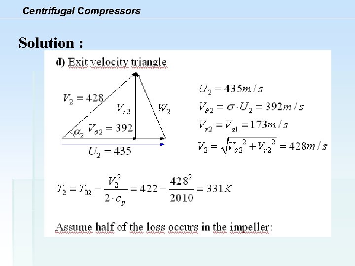 Centrifugal Compressors Solution : 