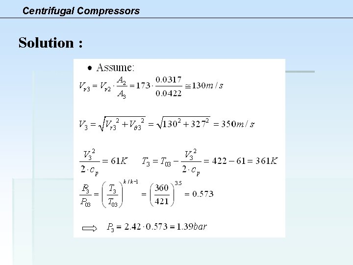 Centrifugal Compressors Solution : 