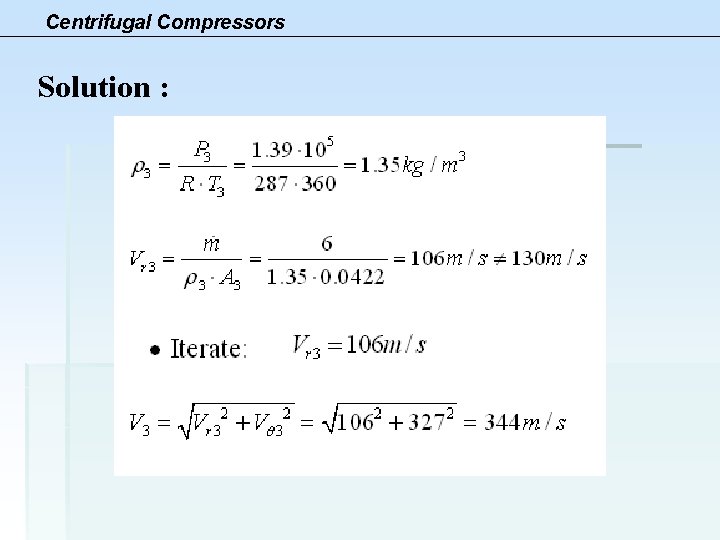 Centrifugal Compressors Solution : 