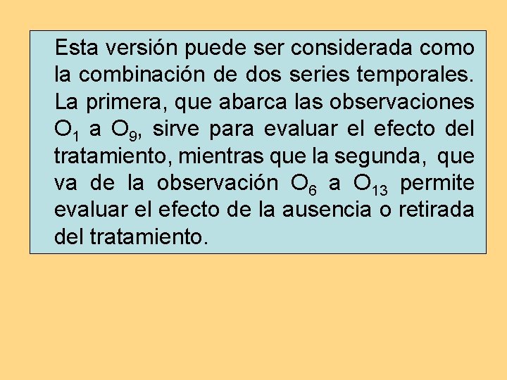 Esta versión puede ser considerada como la combinación de dos series temporales. La primera, Esta versión puede ser considerada como la combinación de dos series temporales. La primera,