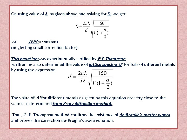On using value of λ as given above and solving for D, we get