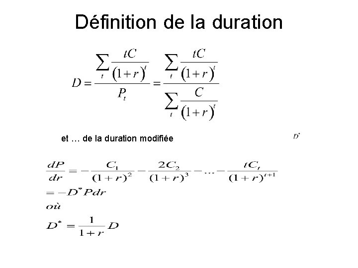 Définition de la duration et … de la duration modifiée 