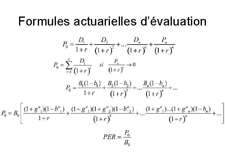 Formules actuarielles d’évaluation 