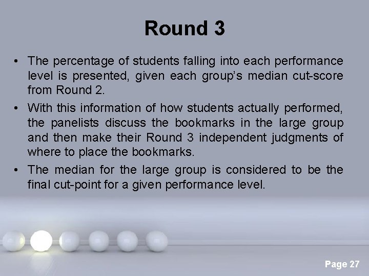 Round 3 • The percentage of students falling into each performance level is presented,