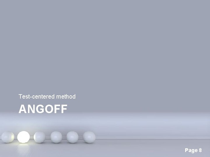 Test-centered method ANGOFF Powerpoint Templates Page 8 