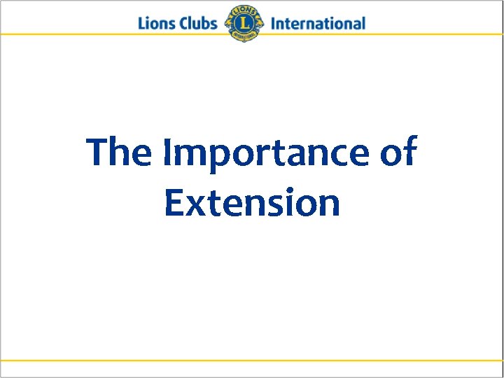The Importance of Extension 