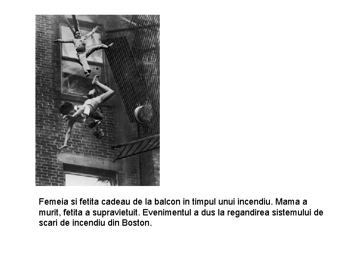 Femeia si fetita cadeau de la balcon in timpul unui incendiu. Mama a murit,