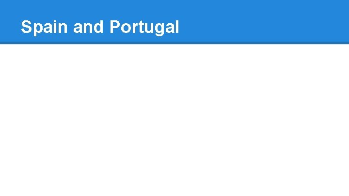 Spain and Portugal 
