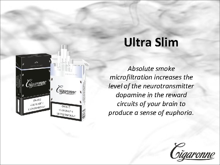 Ultra Slim Absolute smoke microfiltration increases the level of the neurotransmitter dopamine in the