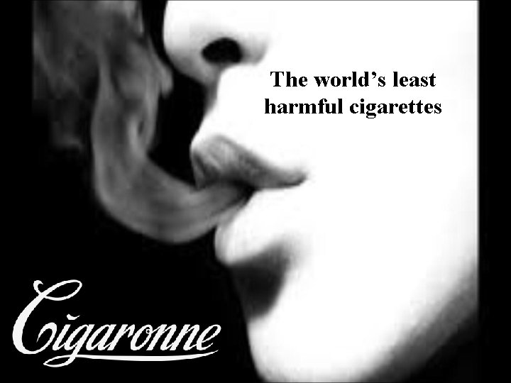 The world’s least harmful cigarettes 