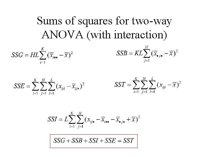 Sums of squares for two-way ANOVA (with interaction) 