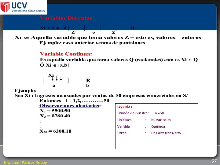 Leyenda : Tamaño de muestra : n = 50 Unidades : Nuevos soles Variable